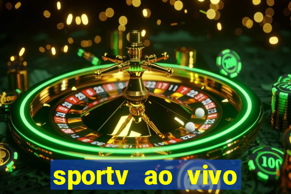 sportv ao vivo mega canais